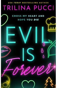Evil Is Forever - Trilina Pucci