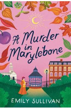 A Murder in Marylebone - Emily Sullivan