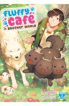 Fluffy Café in Another World (Manga) Vol. 2 -