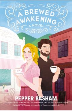 A Brewed Awakening: A Hilarious, Clean, Enemies-To-Lovers Rom-Com - Pepper Basham