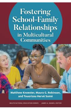 Fostering School-Family Relationships in Multicultural Communities - Matthew Knoester
