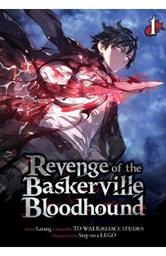 Revenge of the Baskerville Bloodhound, Vol. 1 -