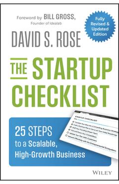 The Startup Checklist: 25 Steps to a Scalable, High-Growth Business - David S. Rose