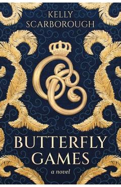 Butterfly Games - Kelly Scarborough