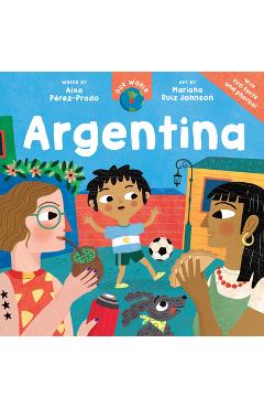 Our World: Argentina - Aixa Pérez-prado - Imagine 1