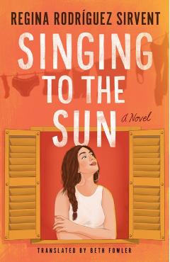 Singing to the Sun - Regina Rodríguez Sirvent