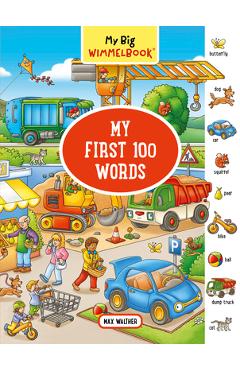 My Big Wimmelbook(r) - My First 100 Words - Max Walther