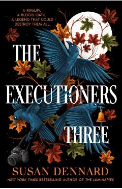 The Executioners Three - Susan Dennard