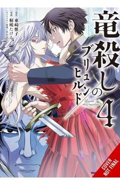 Brunhild the Dragonslayer, Vol. 4 (Manga) - Yuiko Agarizaki