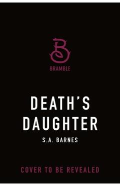 Death's Daughter - S. A. Barnes