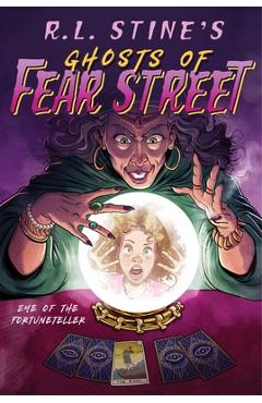 Eye of the Fortuneteller - R. L. Stine