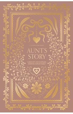 Aunt's Story: A Memory and Keepsake Journal - Korie Herold