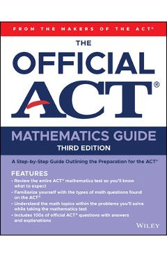 The Official ACT Mathematics Guide -