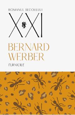 Furnicile Vol.1 - Bernard Werber - UNIVERS Furnicile Vol.1 - Bernard Werber - UNIVERS
