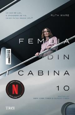 Femeia din cabina 10 (Editie tie-in) - Ruth Ware - 0 | YEO