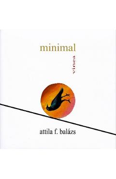Minimal - Attila F. Balazs - VINEA Minimal - Attila F. Balazs - VINEA