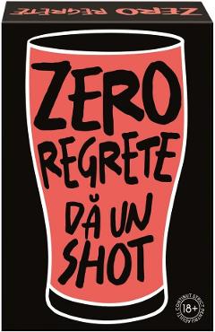 Joc de societate: Zero regrete da un shot