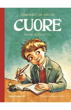 Cuore - Edmondo de Amicis - PARALELA 45