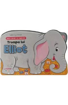 Trompa lui Elliot. Povestioare cu animale - Peter Adby