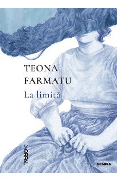 La limita - Teona Farmatu