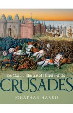 Oxford Illustrated History of the Crusades -