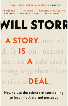 Story is a Deal - Will Storr