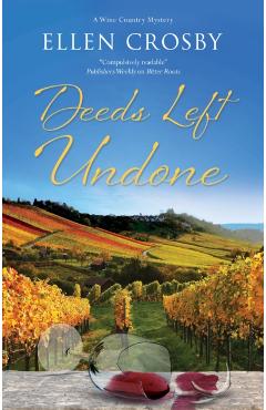 Deeds Left Undone - Ellen Crosby