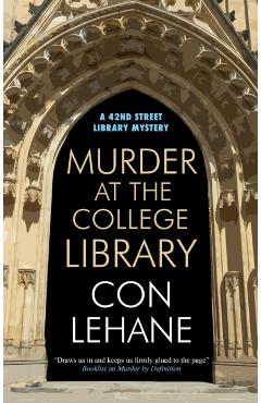 Murder at the College Library - Con Lehane