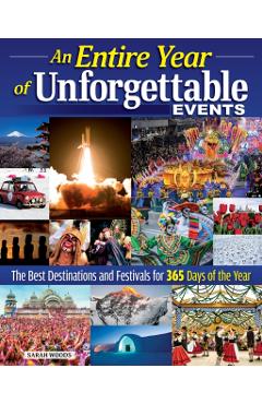 Entire Year of Unforgettable Events - Sarah Woods