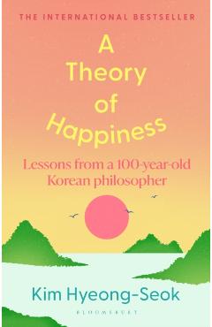 Theory of Happiness - Hyung-seok Kim