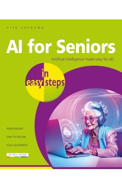 AI for Seniors in easy steps - Nick Vandome