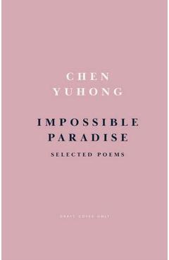 Impossible Paradise - Yuhong Chen