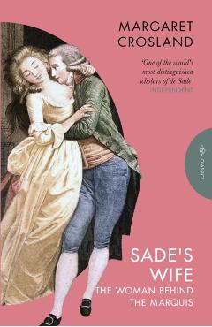 Sade's Wife - Margaret Crosland