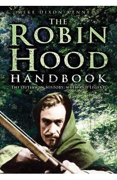 Robin Hood Handbook - Mike Dixon-kennedy
