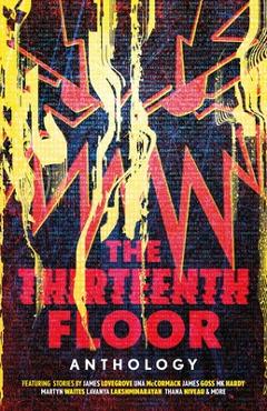 Thirteenth Floor Anthology - A. K.|lovegrove Benedict - Imagine 1