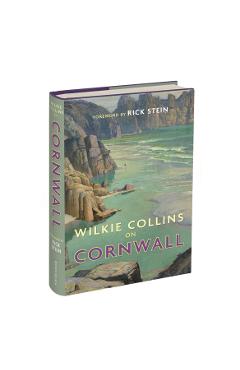 Wilkie Collins on Cornwall - Wilkie Collins
