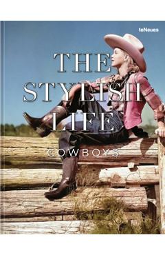 Stylish Life: Cowboys and Cowgirls -