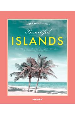 Beautiful Islands - Nicola Balossi Restelli - Imagine 1
