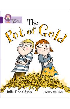 The Pot of Gold: Band 08/Purple - Julia Donaldson