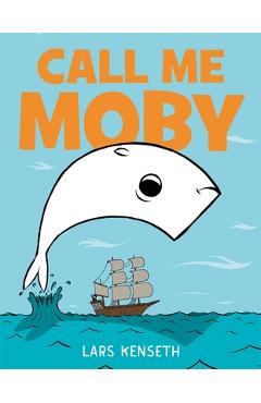 Call Me Moby - Lars Kenseth