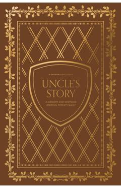 Uncle's Story: A Memory and Keepsake Journal for My Family - Korie Herold