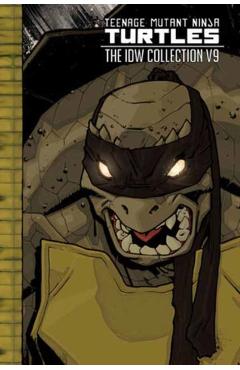 Teenage Mutant Ninja Turtles: The IDW Collection Volume 9 - Kevin Eastman