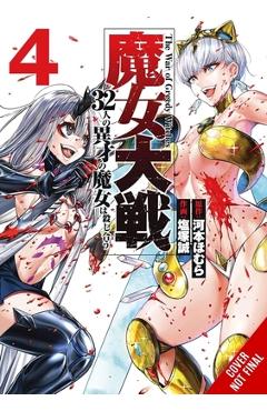 The War of Greedy Witches, Vol. 4 - Homura Kawamoto