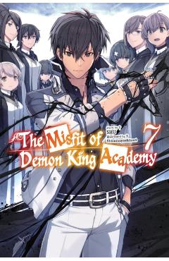 The Misfit of Demon King Academy, Vol. 7 (Light Novel) -