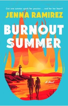 Burnout Summer - Jenna Ramirez