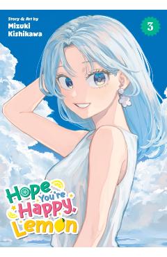 Hope You're Happy, Lemon Vol. 3 - Mizuki Kishikawa