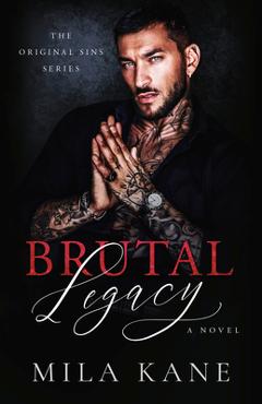 Brutal Legacy - Mila Kane