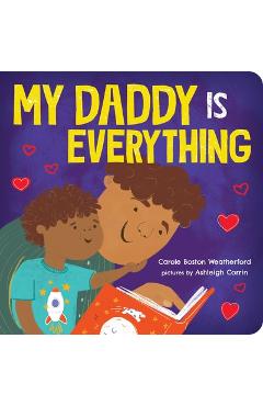 My Daddy Is Everything - Carole Boston Weatherford