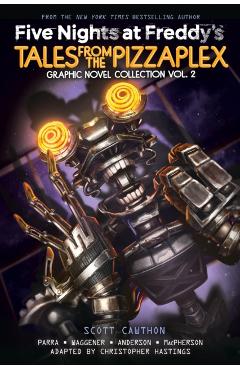 Five Nights at Freddy's: Tales from the Pizzaplex Graphic Novel Collection Vol. 2 - Scott Cawthon