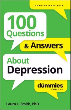 100 Questions & Answers about Depression for Dummies - Laura L. Smith